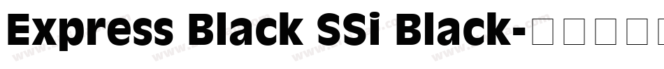 Express Black SSi Black字体转换
